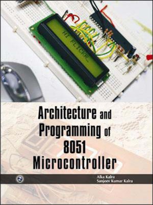 cover image of Architecture and Programming of 8051 Microcontroller